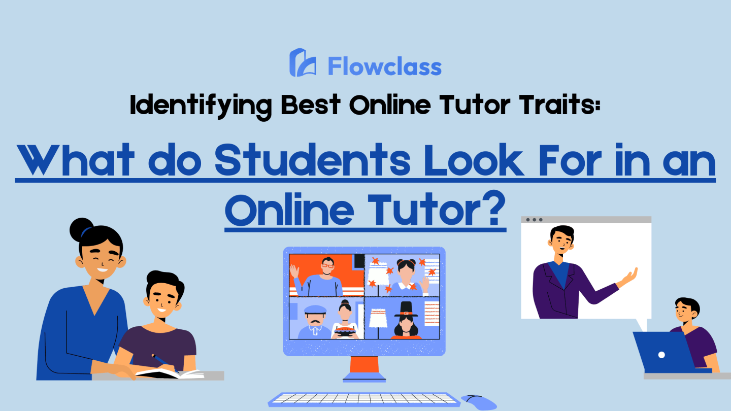 Blog banner for the article on "What do Students Look For in an Online Tutor?"