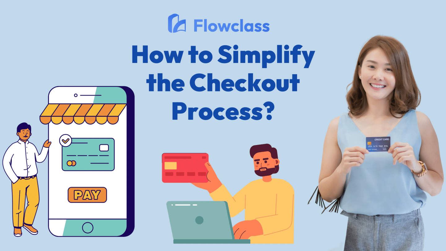 blog thumbnail depicting the topic "how to simplify the checkout process"