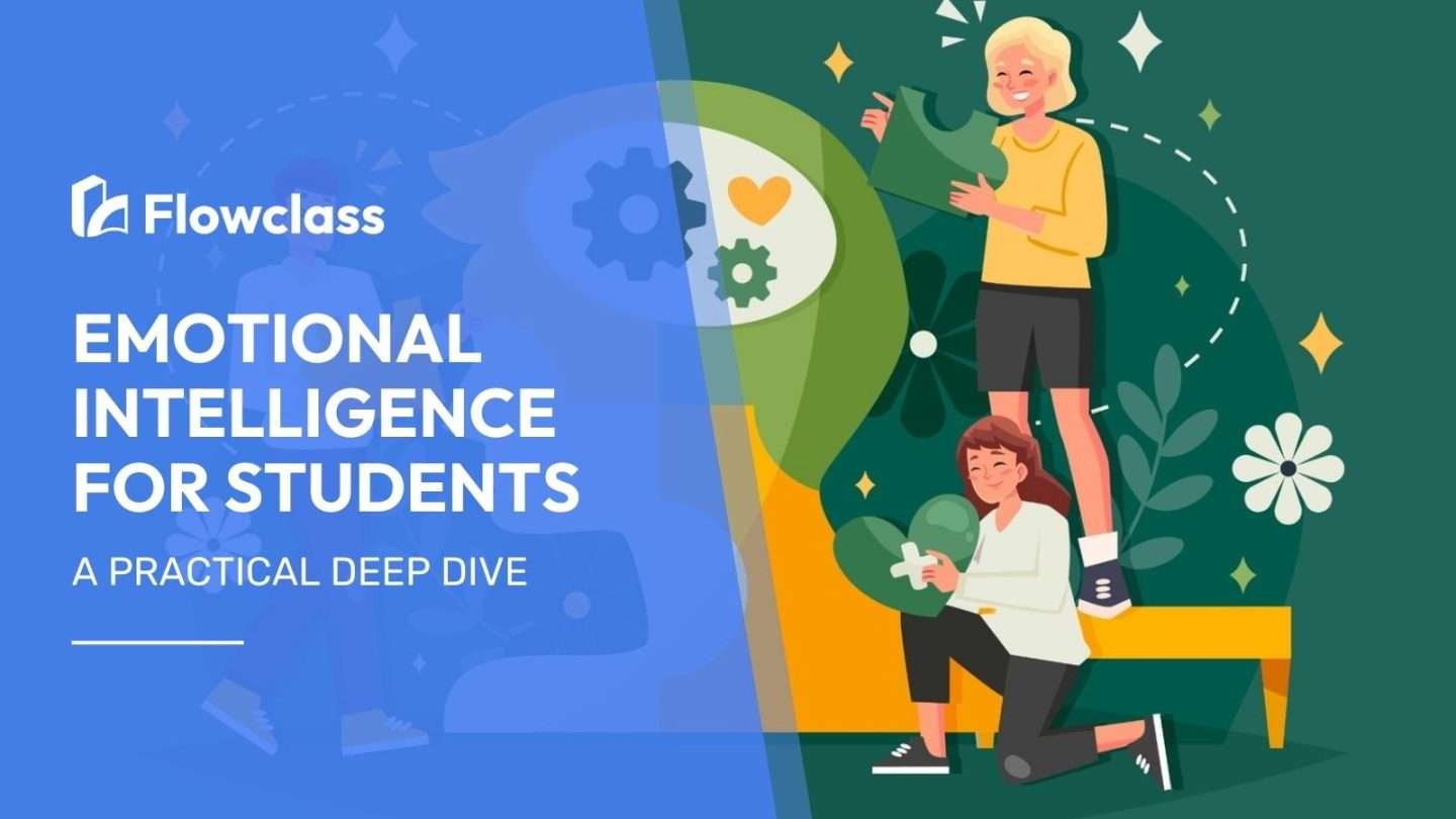 Taking a deep dive into the importance of emotional intelligence for students.