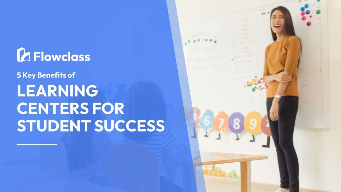 Diving into the 5 key benefits of learning centers.