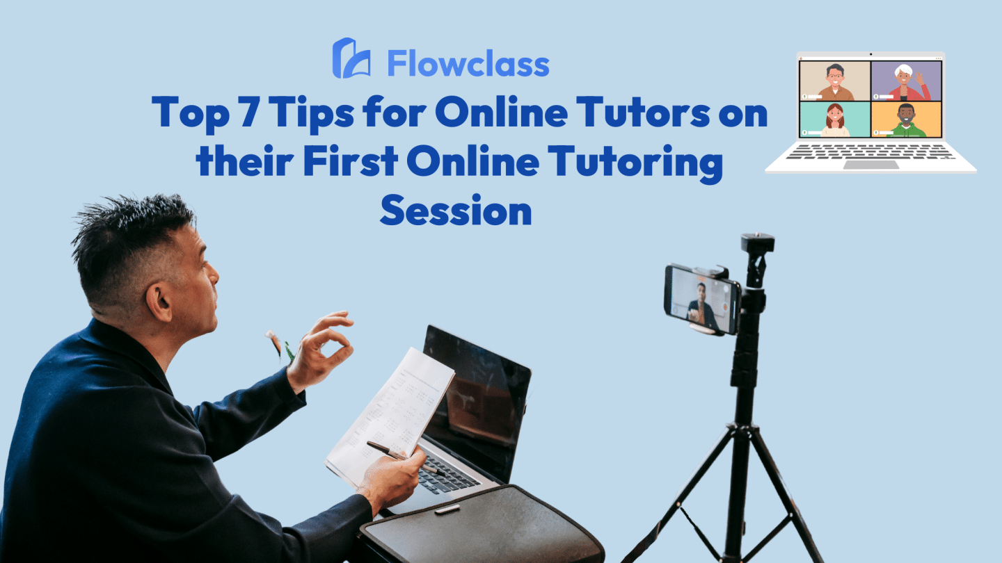 Blog thumbnail for the article titled "Top 7 Tips for Online Tutors on their First Online Tutoring Session"