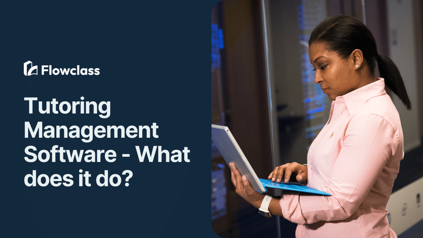 Tutoring Management Software