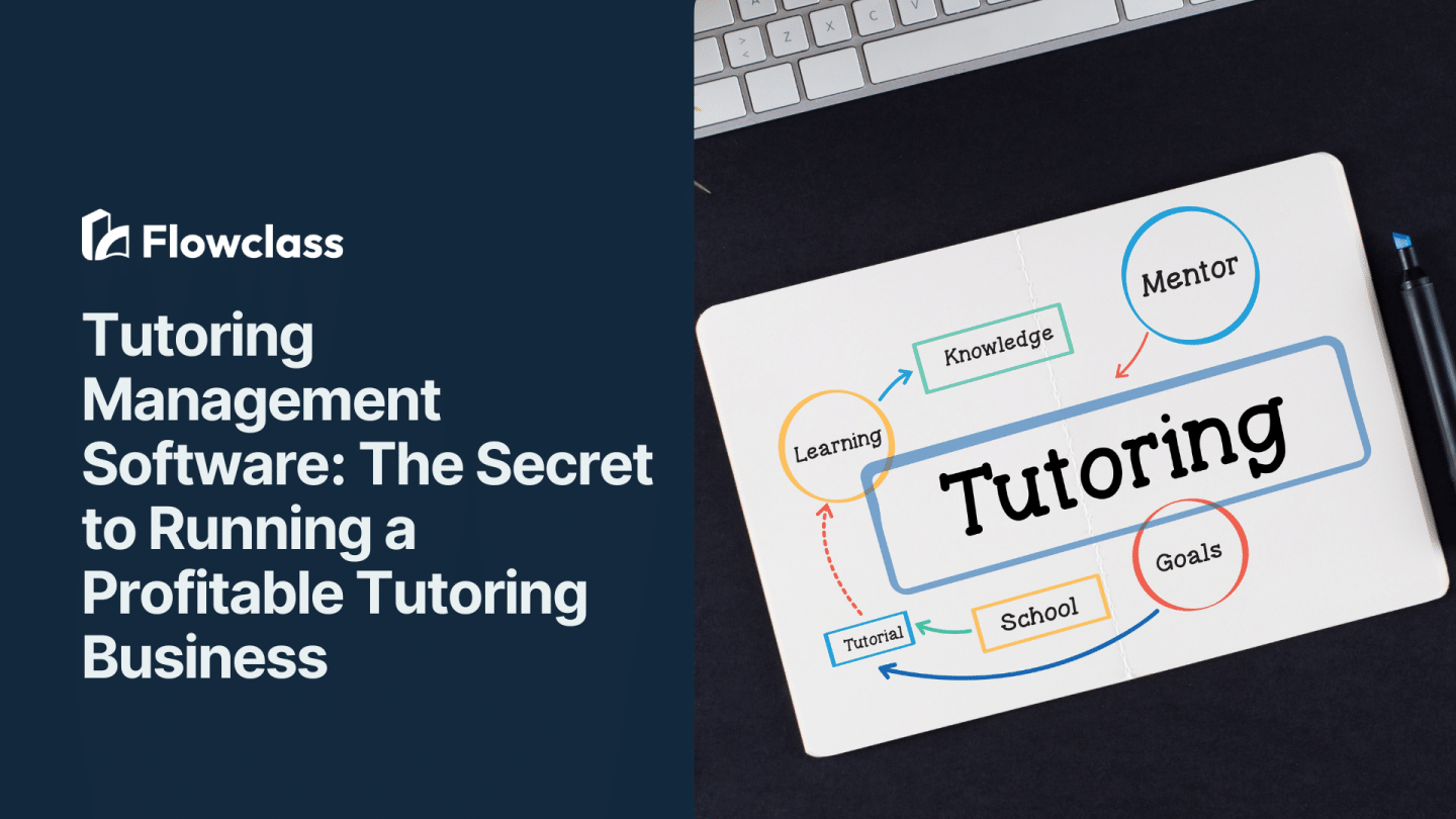 Tutoring Management Software: The Secret to Running a Profitable Tutoring Business