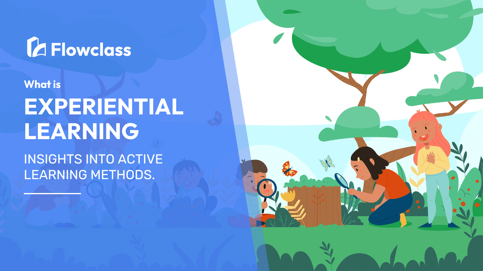 Poster on what the meaning of experiential learning is and its ties with active learning methods.