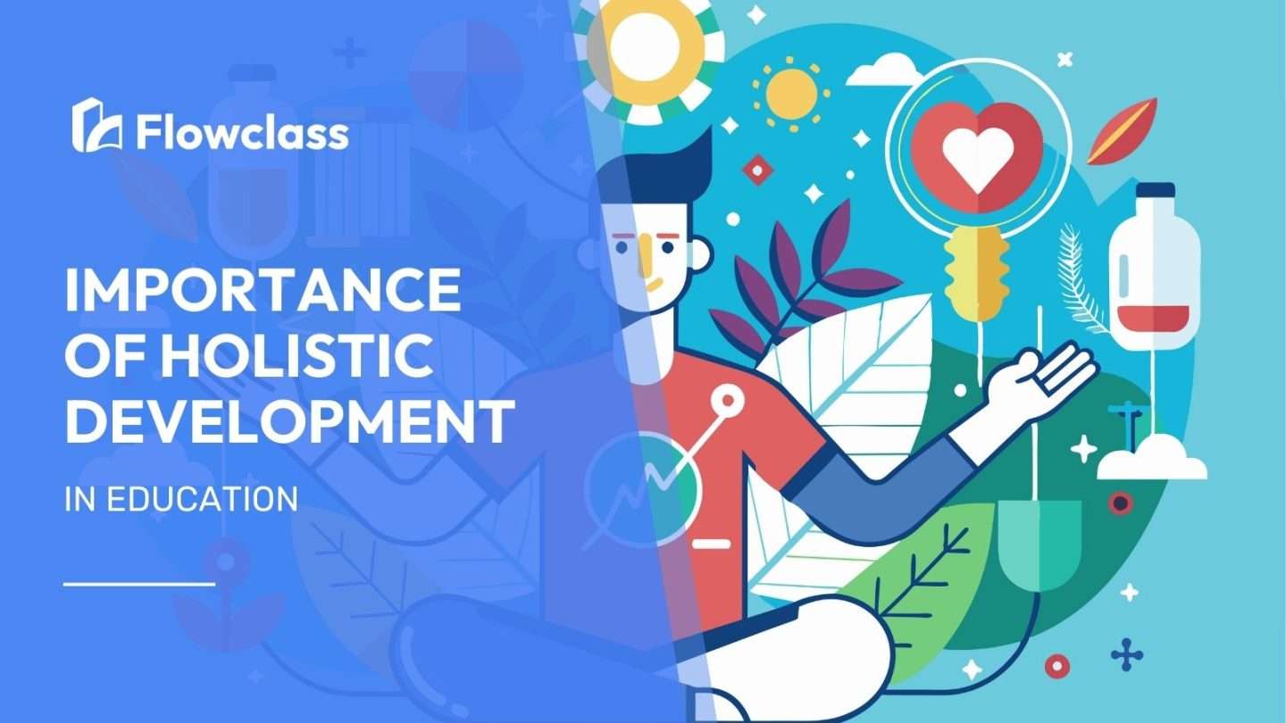 Holistic development in education and it's importance.