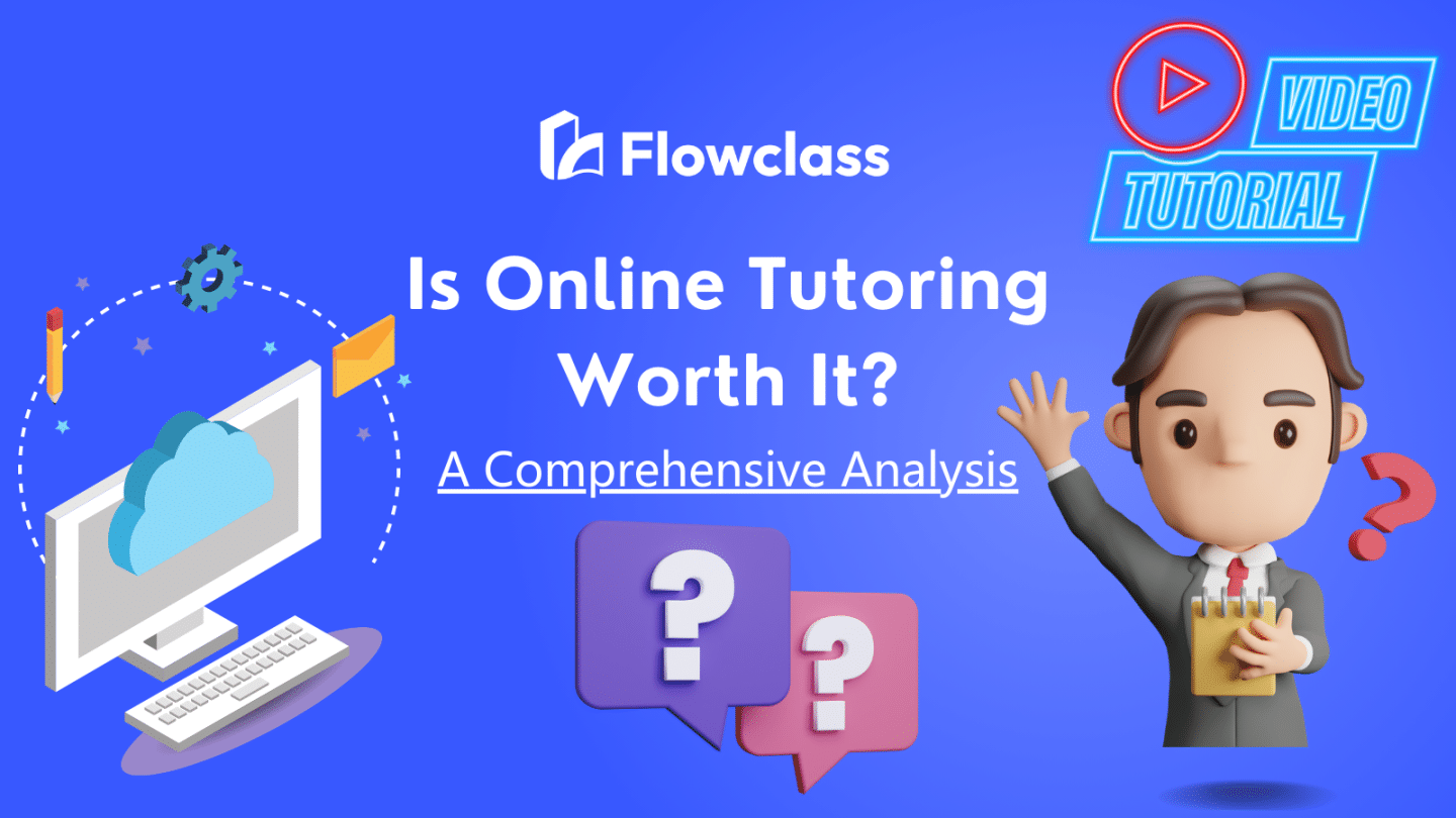 Is Online Tutoring Worth It
